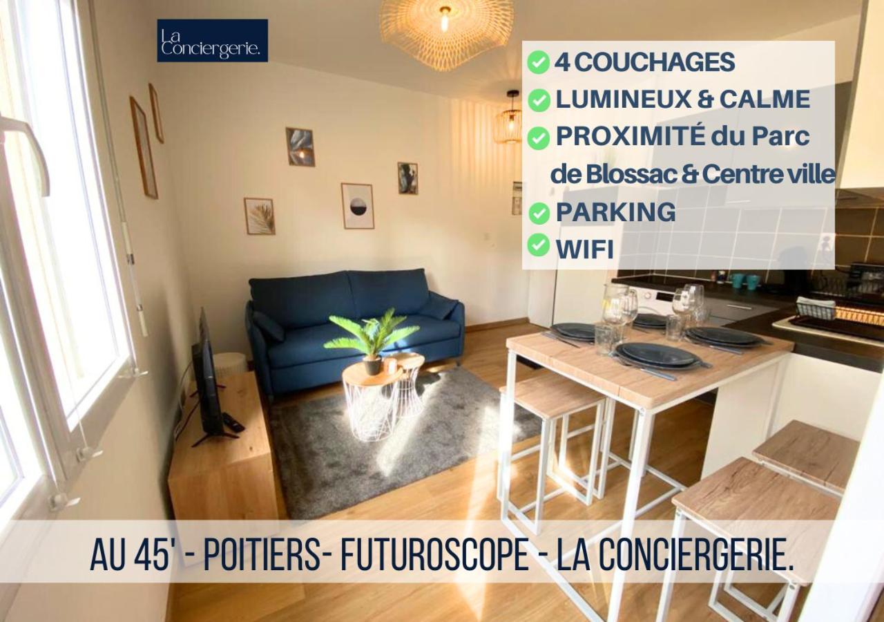 شقة Au 45' - Poitiers - Futuroscope - La Conciergerie المظهر الخارجي الصورة